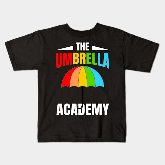 Umbrella Family Academy Funny T-shirt Gift Kids T-Shirt by reynoldsouk4